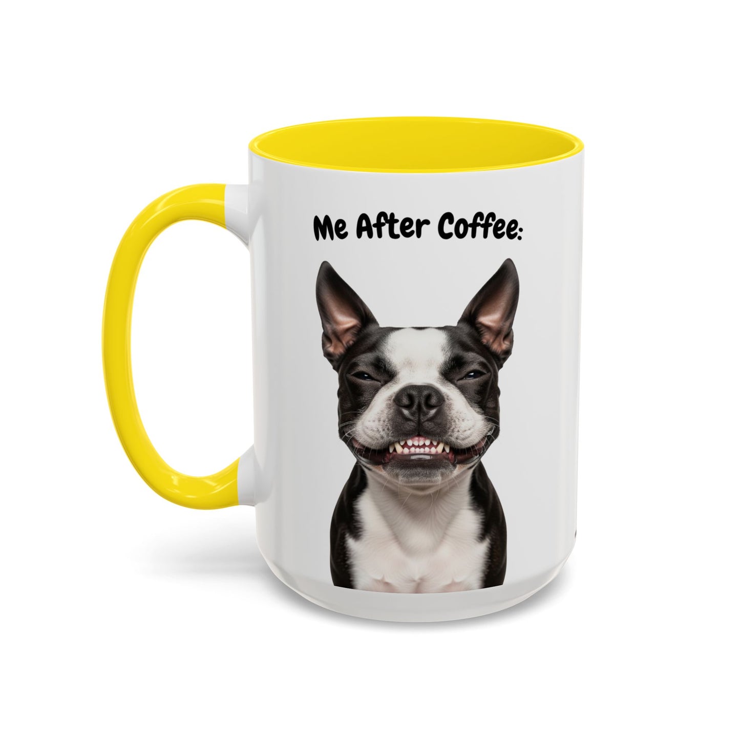 Funny Boston Terrier Coffee Mug – Me Before Coffee / Me After Coffee – Cute Boston Teeth Design – Teefers Original