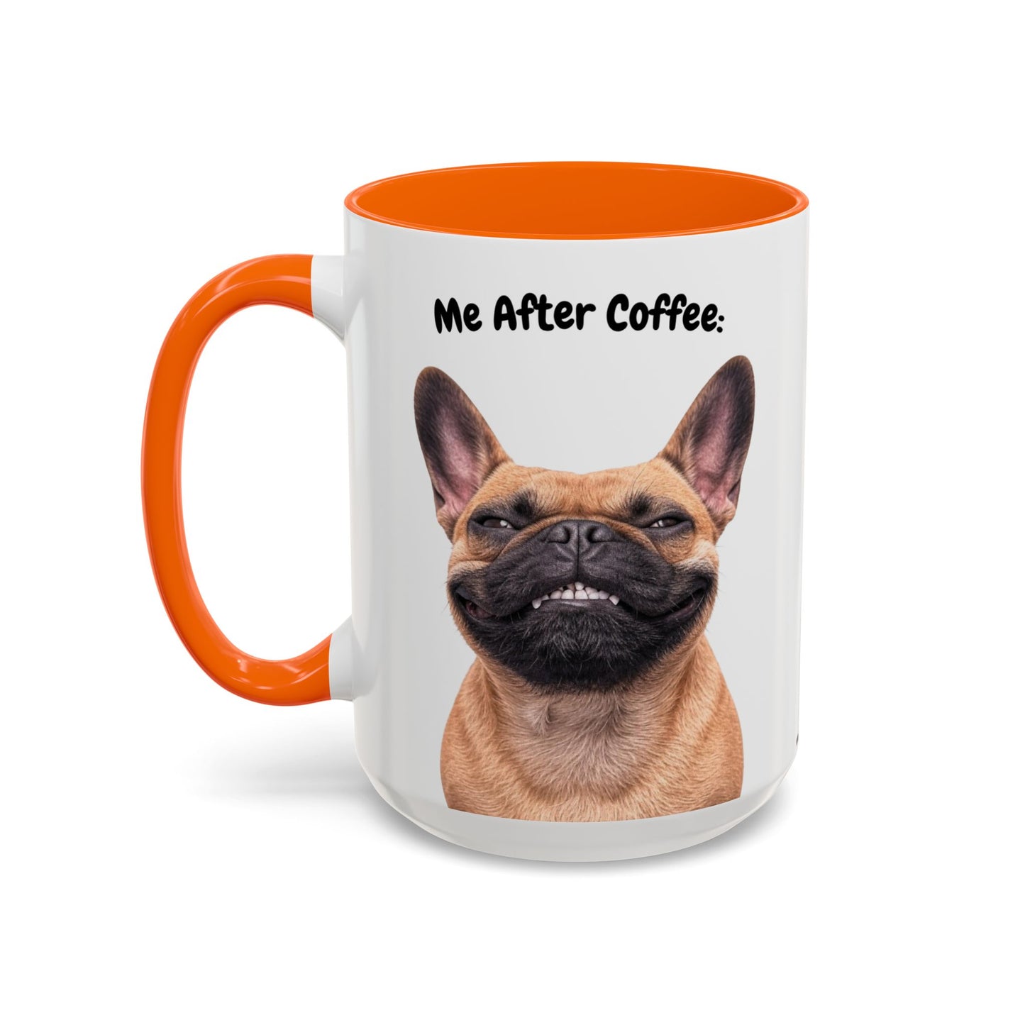 Funny French Bulldog Coffee Mug – Me Before Coffee / Me After Coffee – Cute Frenchie Teeth Design – Teefers Original