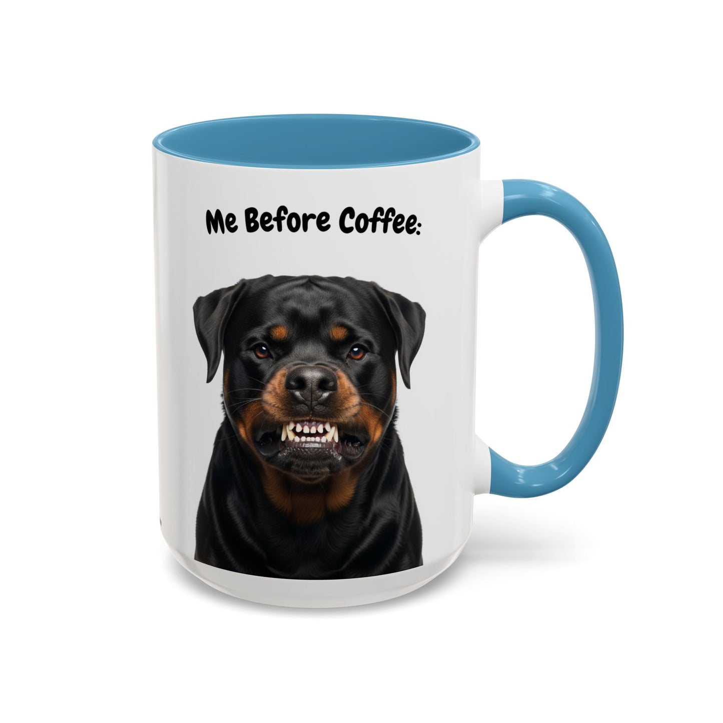 Funny Rottweiler Coffee Mug – Me Before Coffee / Me After Coffee – Cute Rottie Teeth Design – Teefers Original