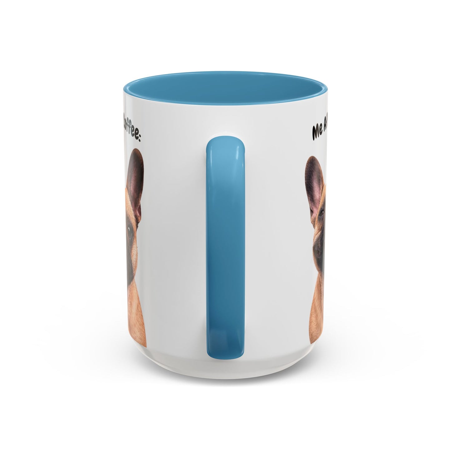Funny French Bulldog Coffee Mug – Me Before Coffee / Me After Coffee – Cute Frenchie Teeth Design – Teefers Original