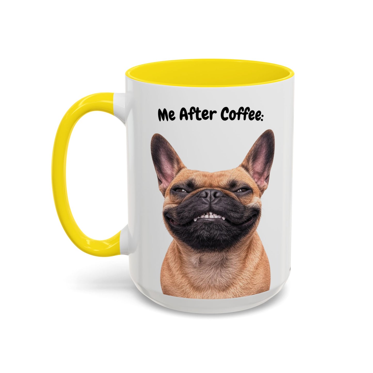 Funny French Bulldog Coffee Mug – Me Before Coffee / Me After Coffee – Cute Frenchie Teeth Design – Teefers Original