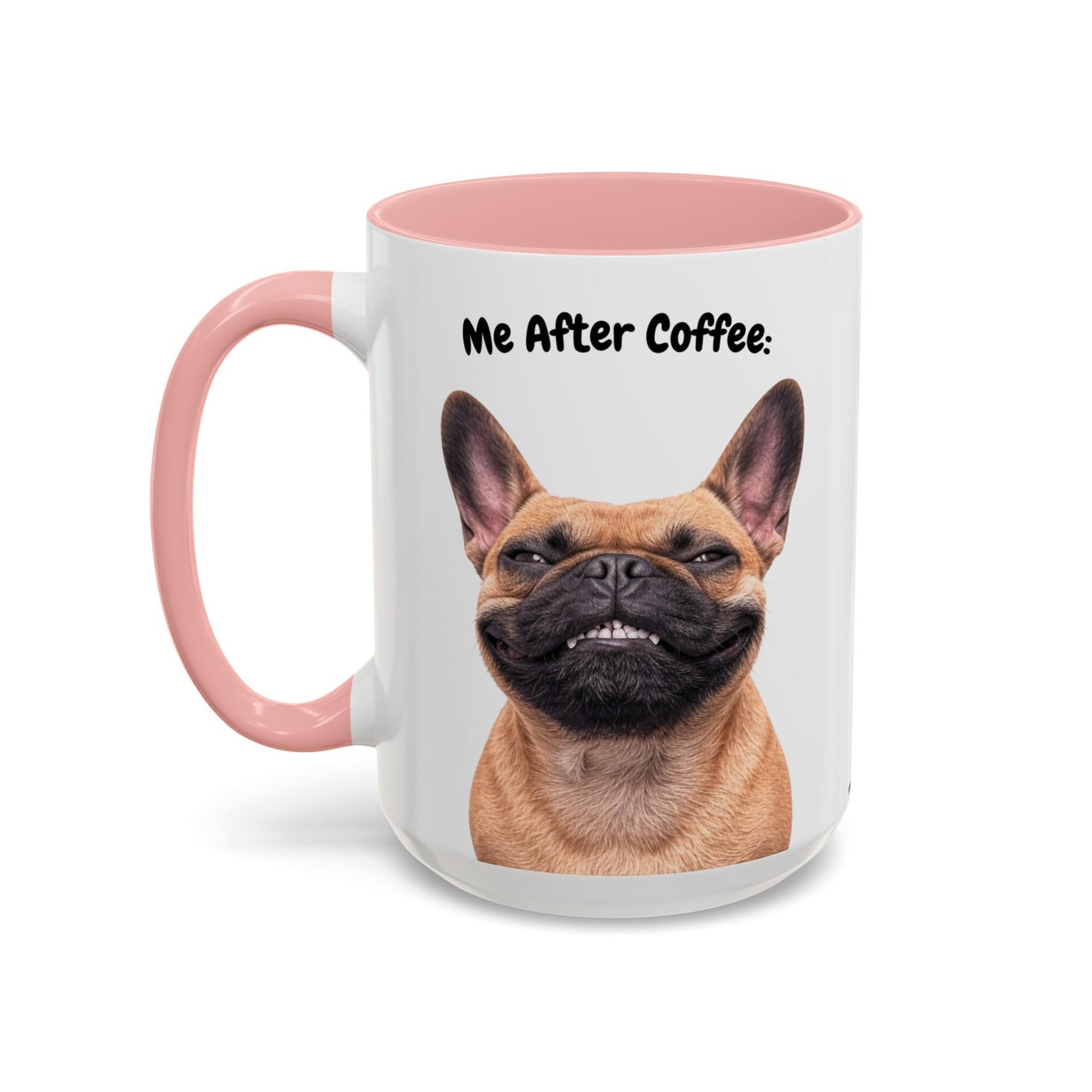 Funny French Bulldog Coffee Mug – Me Before Coffee / Me After Coffee – Cute Frenchie Teeth Design – Teefers Original