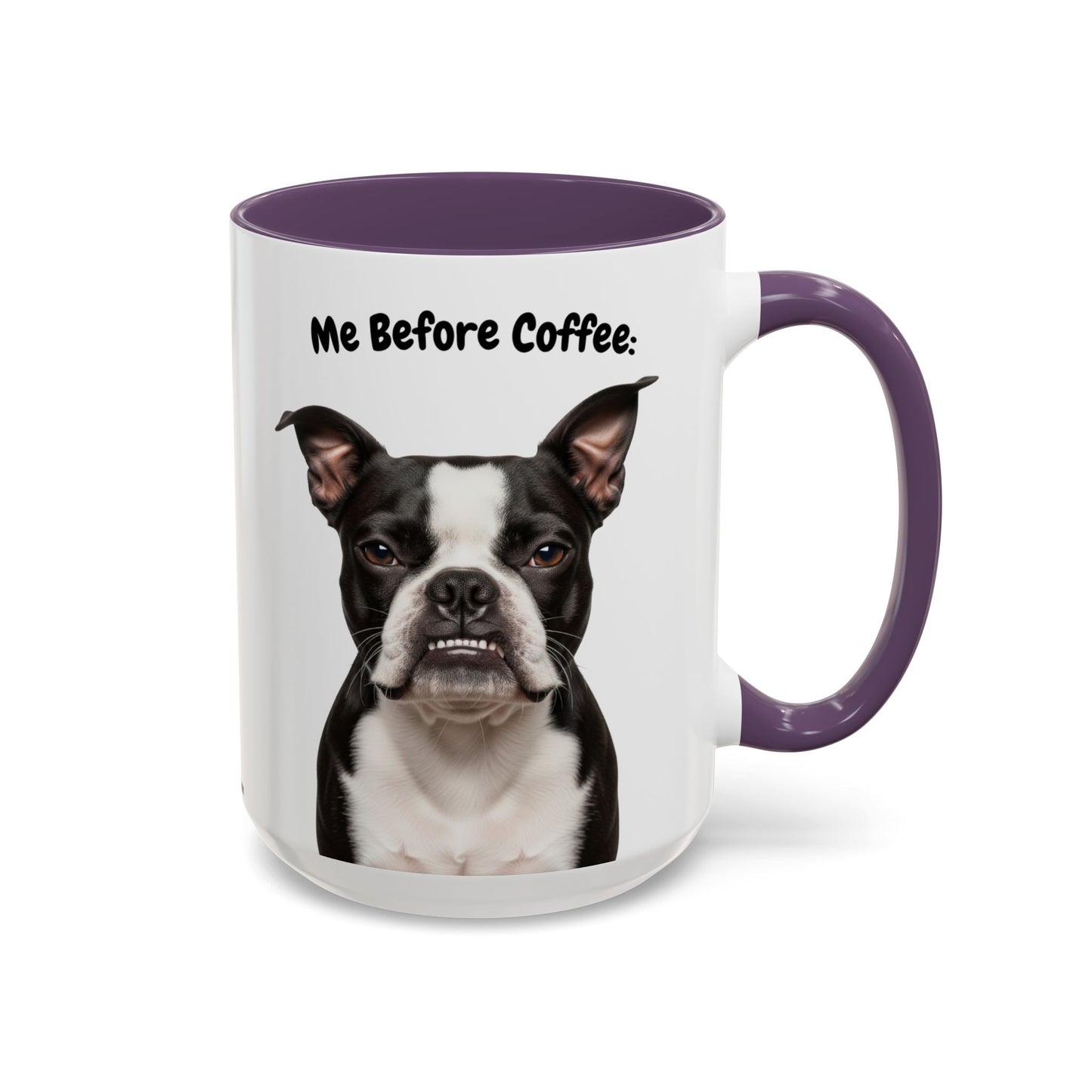 Funny Boston Terrier Coffee Mug – Me Before Coffee / Me After Coffee – Cute Boston Teeth Design – Teefers Original