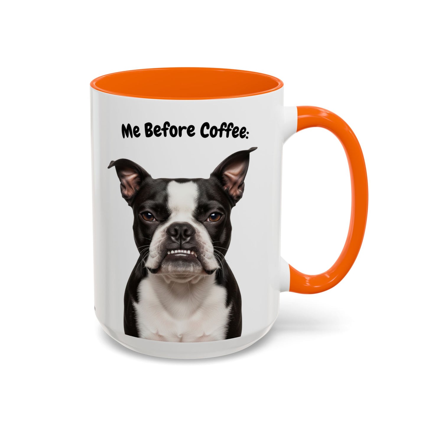 Funny Boston Terrier Coffee Mug – Me Before Coffee / Me After Coffee – Cute Boston Teeth Design – Teefers Original