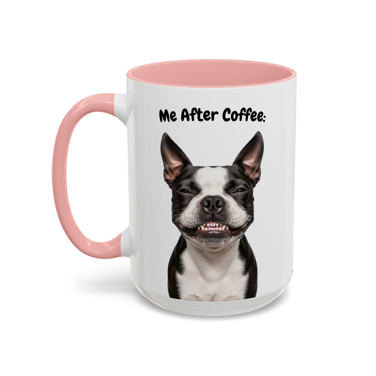 Funny Boston Terrier Coffee Mug – Me Before Coffee / Me After Coffee – Cute Boston Teeth Design – Teefers Original