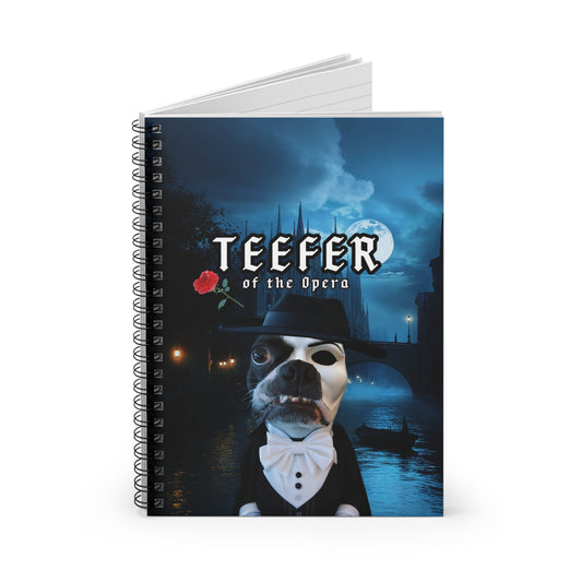Teefer of the Opera Notebook: Dramatic Notes
