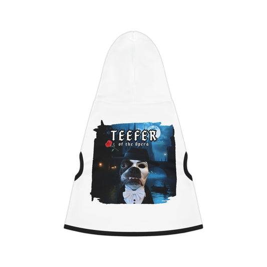 Teefer of the Opera Pet Hoodie: Theatrical Comfort