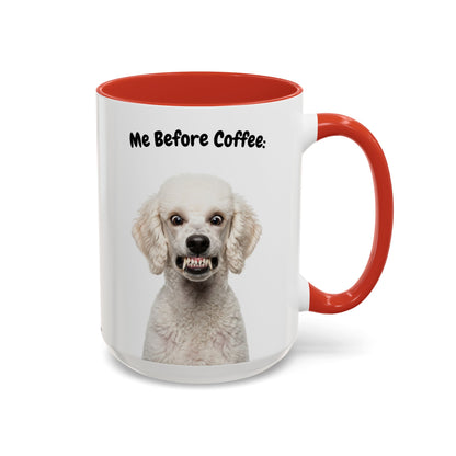 Funny Poodle Coffee Mug – Me Before Coffee / Me After Coffee – Cute Poodle Teeth Design – Teefers Original