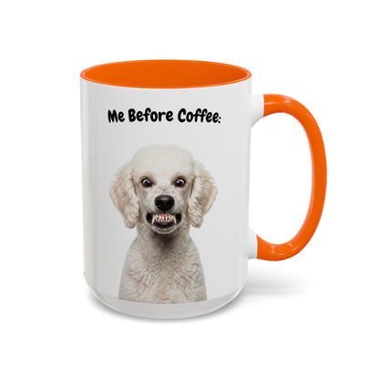 Funny Poodle Coffee Mug – Me Before Coffee / Me After Coffee – Cute Poodle Teeth Design – Teefers Original
