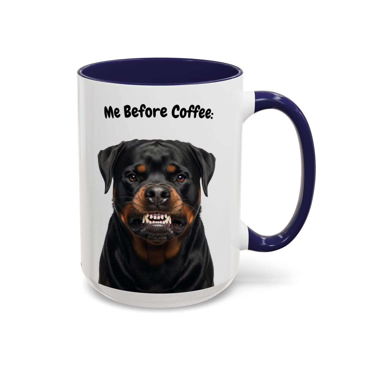 Funny Rottweiler Coffee Mug – Me Before Coffee / Me After Coffee – Cute Rottie Teeth Design – Teefers Original